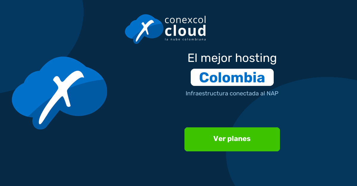 Pieza 1200 por 628: el mejor hosting Conexcol en Colombia